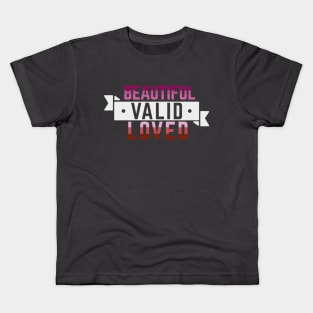 Lesbian is Beautiful, Valid, and Loved Kids T-Shirt